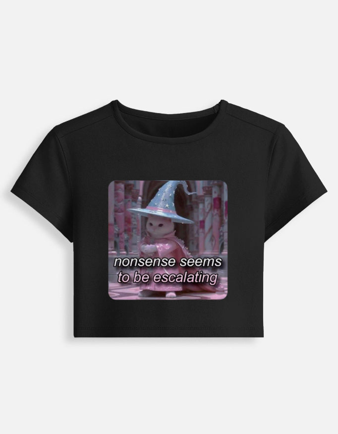Non Sense Escalating | Baby Tee | KittyKat